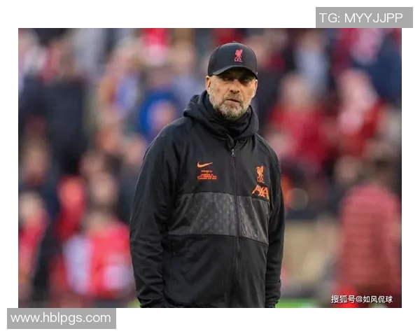 克洛普确认续约利物浦全力以赴争夺下赛季欧冠荣耀